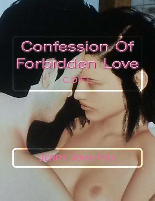 Confession of Forbidden Love - Fox, Jerry John