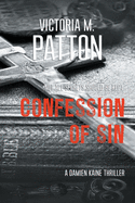 Confession of Sin: Not All Secrets Should Be Kept