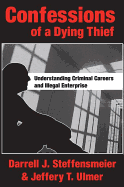 Confessions of a Dying Thief