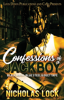 Confessions of a Jackboy - Lock, Nicholas