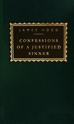 Confessions of a Justified Sinner: Introduction by Roger Lewis - Hogg, James, and Lewis, Roger (Introduction by)