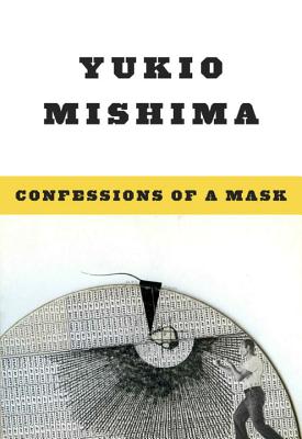 Confessions of a Mask - Mishima, Yukio, Professor, and Weatherby, Meredith (Translated by)