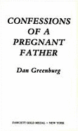Confessions of a Pregnant Father