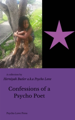 Confessions of a Psycho Poet - Butler, Herniyah