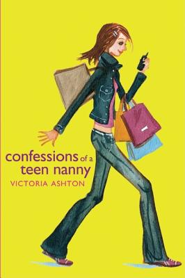 Confessions of a Teen Nanny - Ashton, Victoria