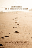 Confessions of a Transformed Heart - Second Edition