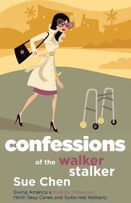 Confessions of the Walker Stalker - Chen, Sue