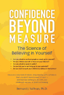 Confidence Beyond Measure: The Science of Believing in Yourself