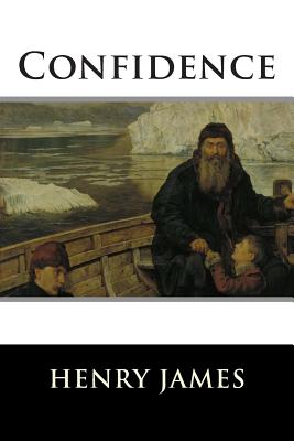 Confidence - Franklin Ross, and Henry James