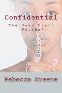 Confidential: The Dear Diary Series