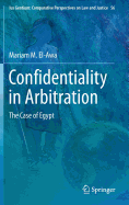 Confidentiality in Arbitration: The Case of Egypt