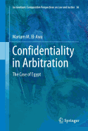 Confidentiality in Arbitration: The Case of Egypt