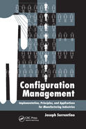 Configuration Management: Implementation, Principles, and Applications for Manufacturing Industries