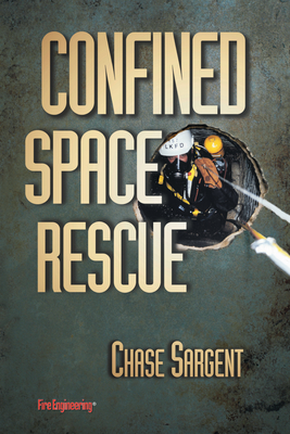 Confined Space Rescue - Sargent, Chase