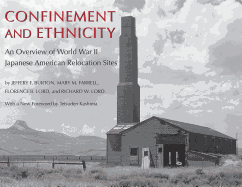 Confinement and Ethnicity: An Overview of World War II Japanese American Relocation Sites