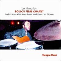 Confirmation - Boulou Ferre Quartet