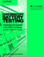 Confirmatory Battery Testing: The Use of Float Current Monitoring to Determine Battery State-Of-Charge