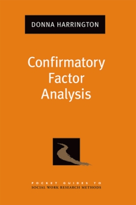 Confirmatory Factor Analysis - Harrington, Donna