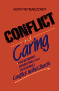 Conflict and Caring