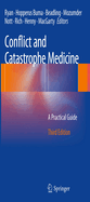 Conflict and Catastrophe Medicine: A Practical Guide