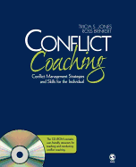 Conflict Coaching: Conflict Management Strategies and Skills for the Individual