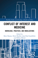 Conflict of Interest and Medicine: Knowledge, Practices, and Mobilizations