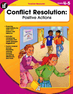 Conflict Resolution, Grades 4 - 5: Positive Actions