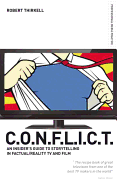 Conflict the Producers Guide to Storytelling in Reality TV & Film