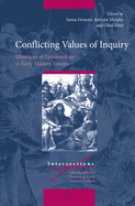 Conflicting Values of Inquiry: Ideologies of Epistemology in Early Modern Europe