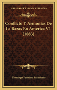 Conflicto y Armonias de La Razas En America V1 (1883)