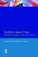 Conflicts about Class: Debating Inequality in Late Industrialism