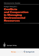 Conflicts and Cooperation in Managing Environmental Resources
