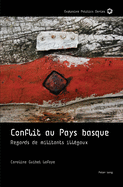 Conflit au Pays basque: regards de militants illgaux