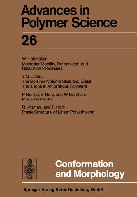 Conformation and Morphology - Holzmuller, W, and Lipatov, Y S, and Rempp, P