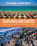 Conformity and Conflict: Readings in Cultural Anthropology