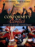 Conformity and Conflict: Readings in Cultural Anthropology - McCurdy, David W (Editor), and Spradley, James P (Editor)