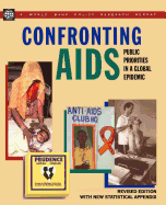 Confronting AIDS: Public Priorities in a Global Epidemic