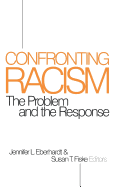 Confronting Racism: The Problem and the Response