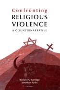 Confronting Religious Violence: A Counternarrative