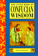 Confucian Wisdom - Bocking, Brian