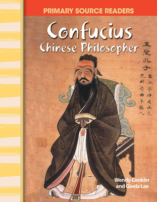 Confucius: Chinese Philosopher - Conklin, Wendy