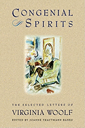 Congenial Spirits: The Selected Letters of Virginia Woolf