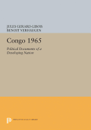 Congo 1965: Political Documents of a Developing Nation