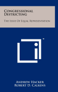 Congressional Districting; the Issue of Equal Representation