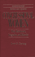 Congressional Women: Their Recruitment, Integration, and Behavior Second Edition, Revised and Updated