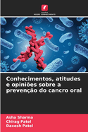 Conhecimentos, atitudes e opinies sobre a preveno do cancro oral