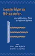 Conjugated Polymer and Molecular Interfaces: Science and Technology for Photonic and Optoelectronic Application
