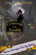 Conjuring Up Trouble