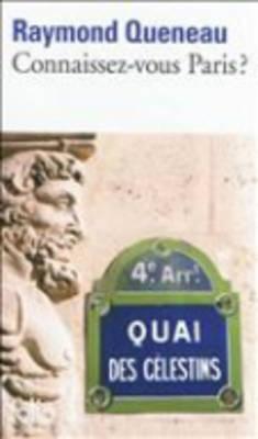 Connaissez-vous Paris ? - Queneau, Raymond