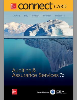 Connect 2-Semester Access Card for Auditing & Assurance Services - Louwers, Timothy, and Ramsay, Robert, Dr., and Blay, Allen